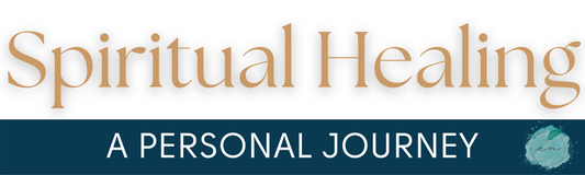 Spiritual Healing: A Personal Journey