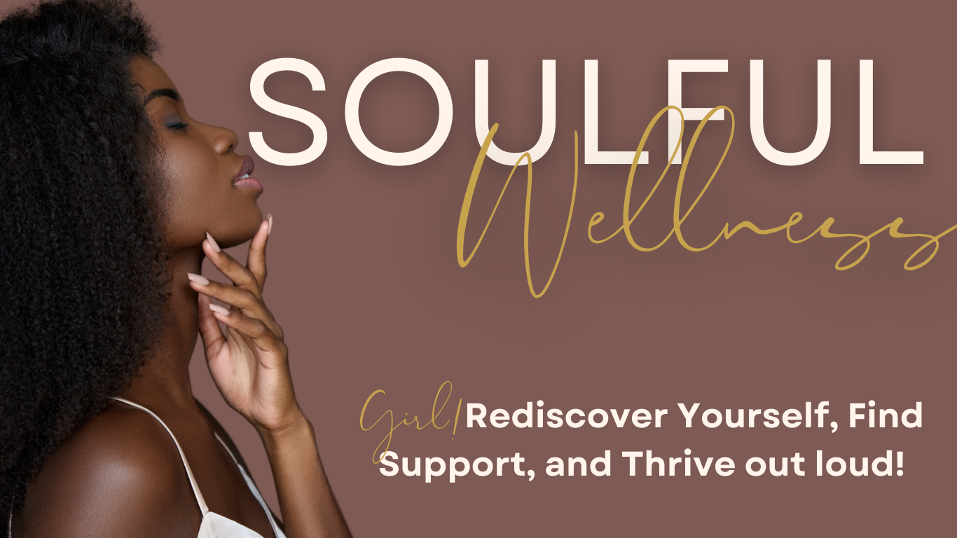 Soulful Wellness | Self-Care Coaching for Black Women