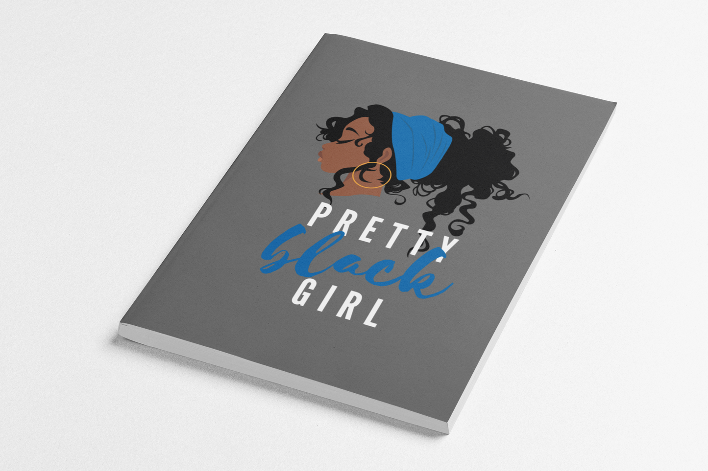 Pretty Black Girl Journal