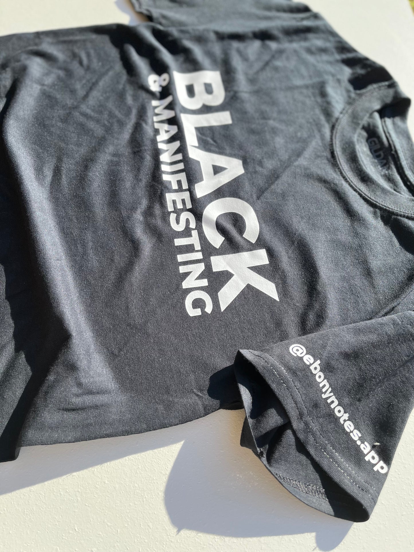 Black & Manifesting Shirt