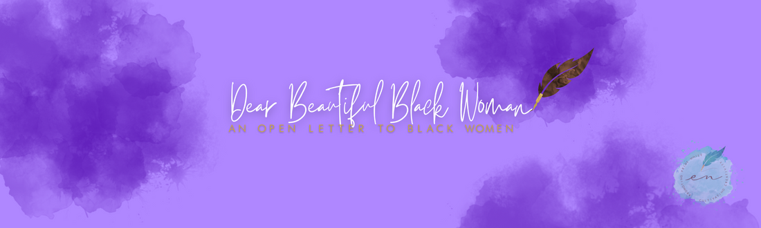 An Open Letter to Black Women