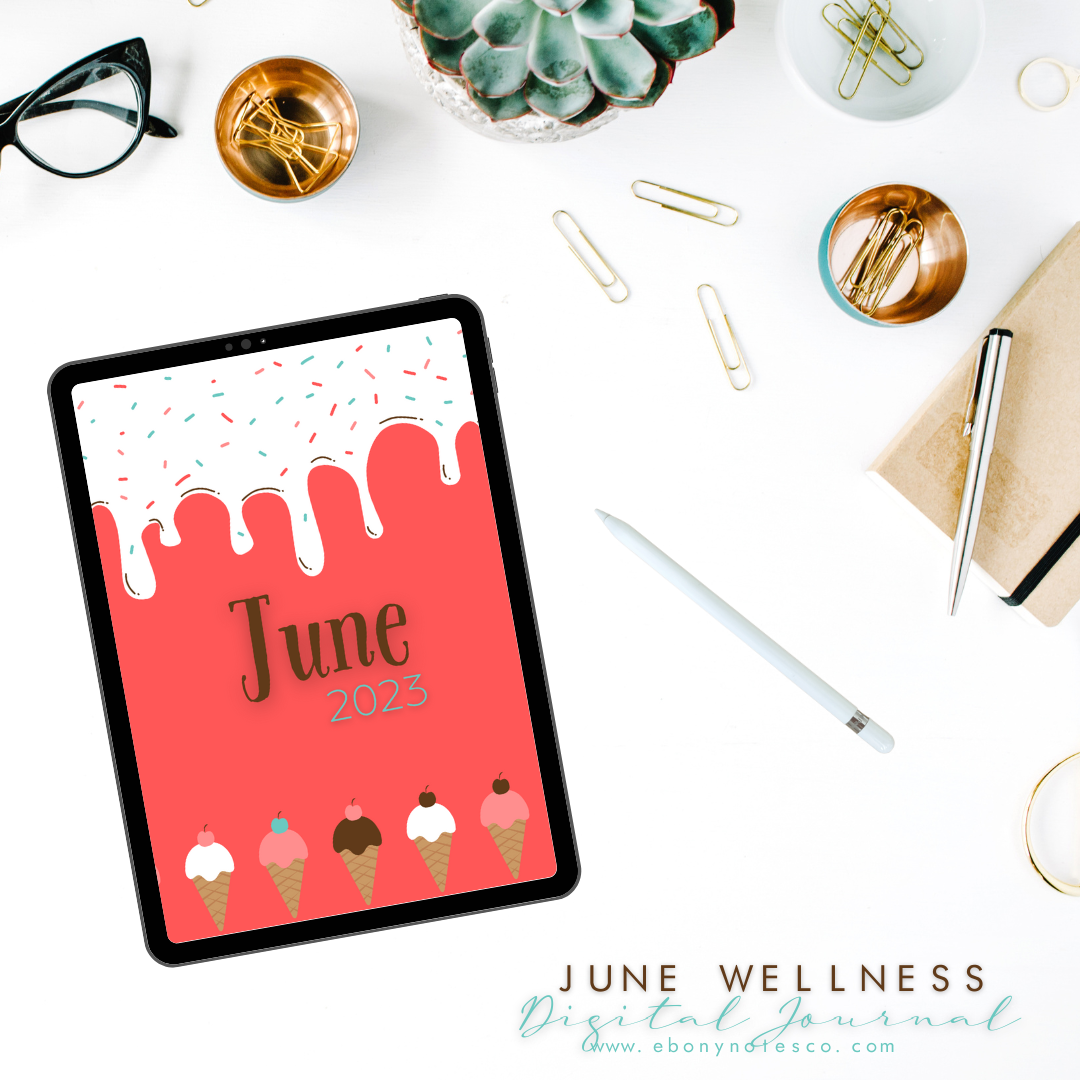 June Digital Wellness Journal – Ebony Notes Company