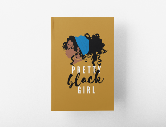 Pretty Black Girl Journal